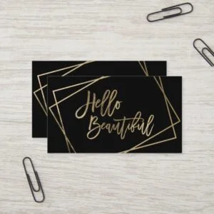 Hello beautiful faux gold script geometric black business card