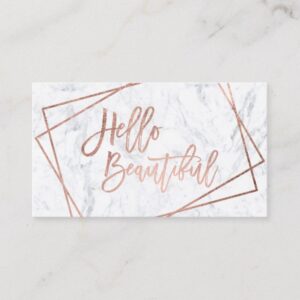Hello beautiful rose gold script geometric marble business card